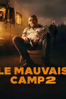 Le Mauvais Camp 2 2024