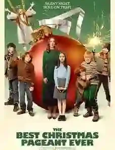 The Best Christmas Pageant Ever 2024